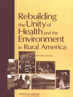 cover image of Rebuilding the Unity of Health and the Environment in Rural America